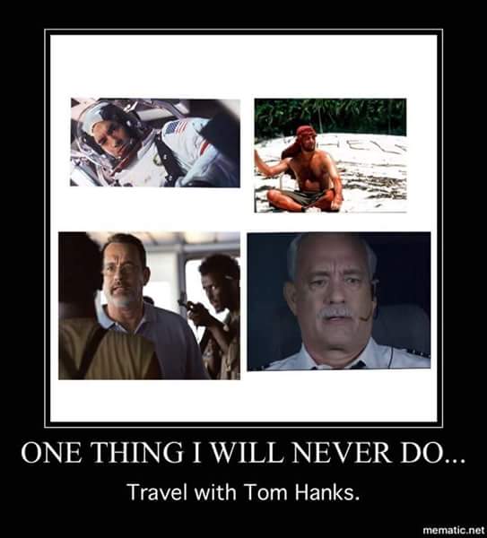 one thing i will never do, travel with tom hanks, motivation