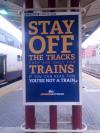 if you can read this you're not a train, stay off the tracks, they are only for trains