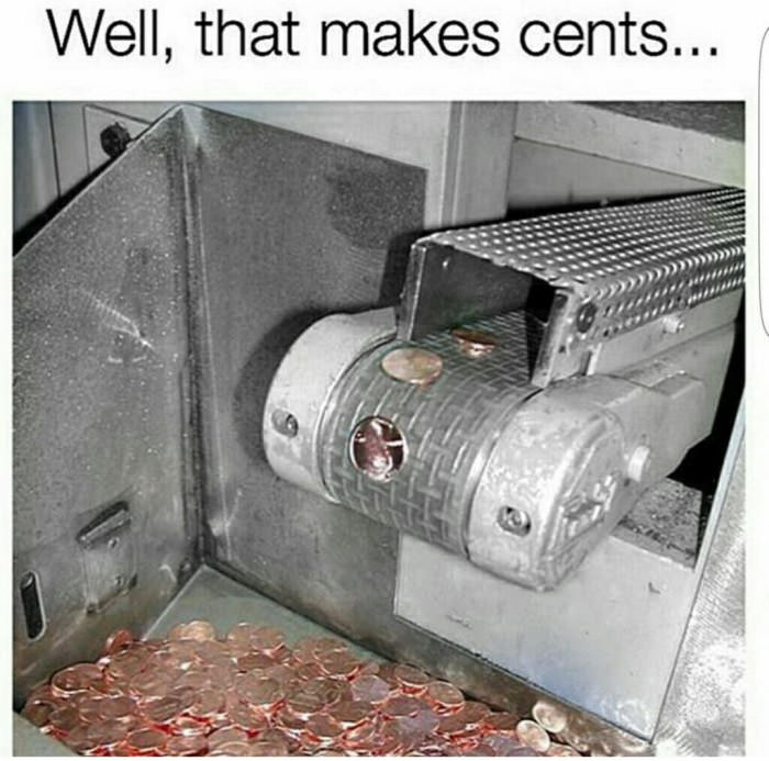 well that makes cents