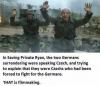 in saving private ryan, the two germans surrendering were speaking czech, and trying to explain that they were czechs who had been forced to fight for the germans, that is filmmaking