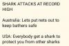 shark attacks at record high, australia, let's put nets out to keep bathers safe, usa, everybody gets a shark to protect you from other sharks