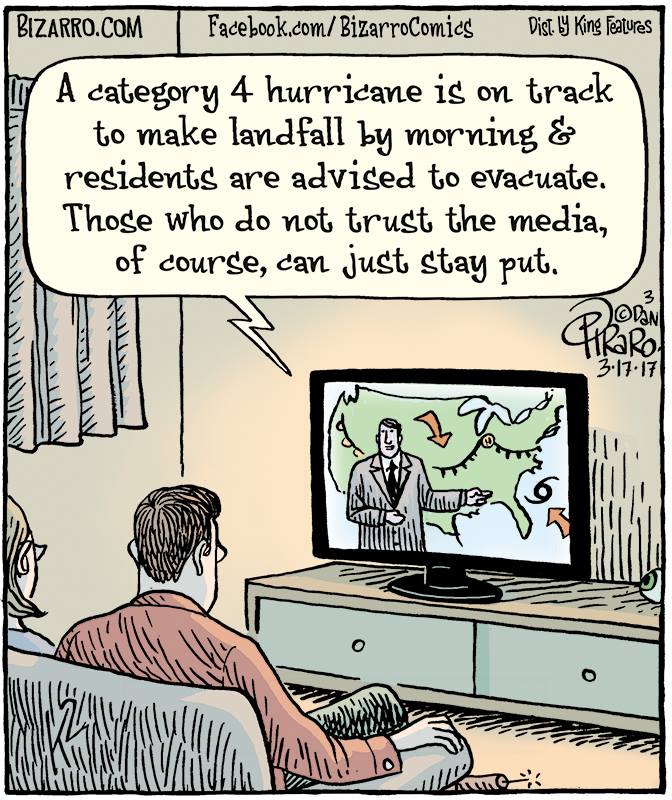 a category 4 hurricane is on track to make landfall by morning and residents are advised to evacuate, those who do not trust the media of course can just stay put, comic