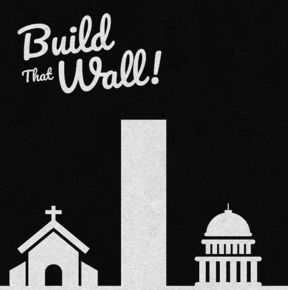 build the wall between state and religion