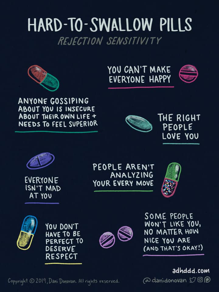 hard to swallow pills, rejection sensitivity, you can't make everyone happy