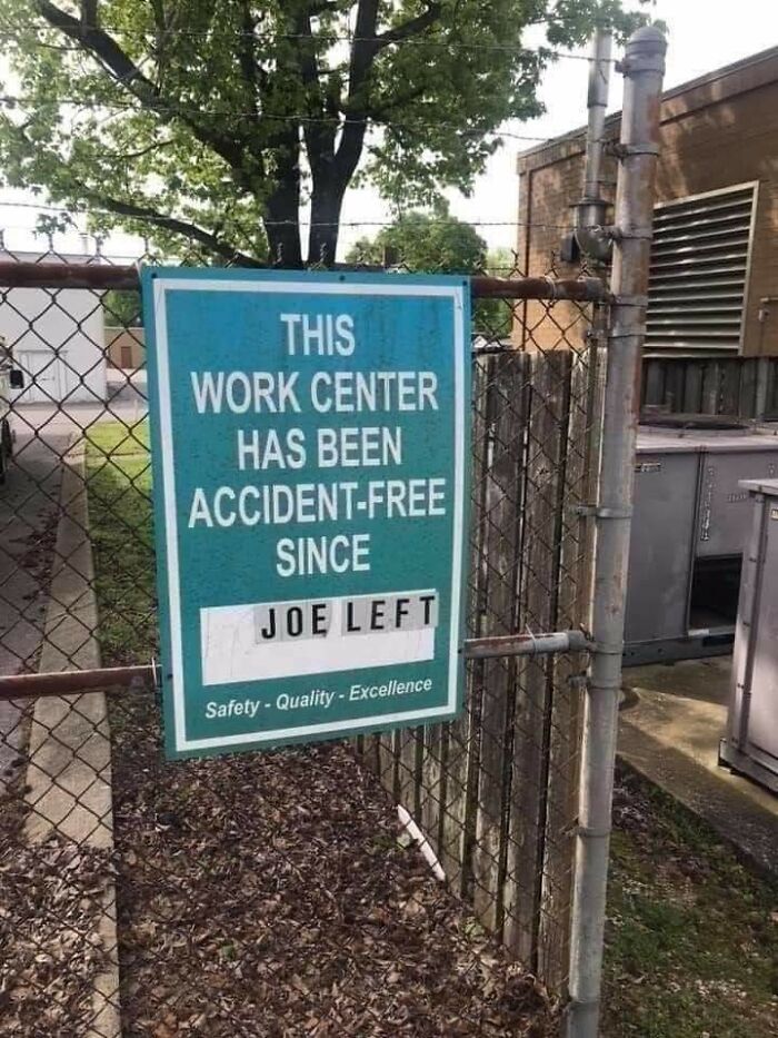 this work center has been accident-free since joe left
