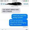lee didn't bring mac and cheese, i think you have the wrong number, but lee should be beaten for not bringing mac and cheese