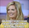 ann romney secretly glad she doesn't have to move into a smaller house