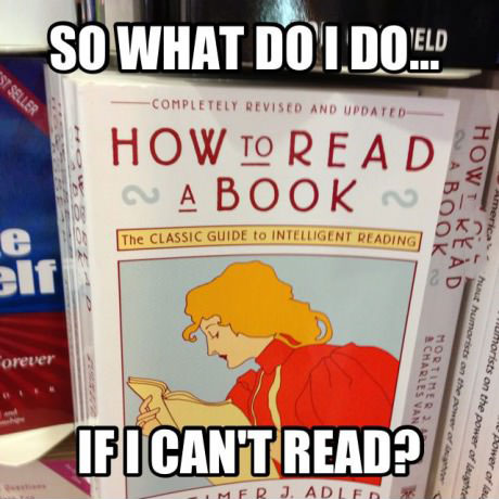 so what do I do if I can't read, how to read a book