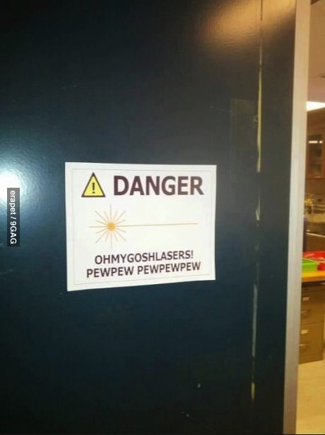 lasers, sign, door, danger, lol