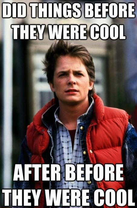 hipster, lol, before, cool, wtf, marty, mcfly