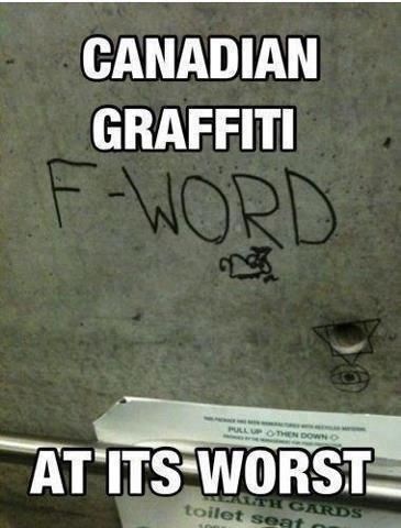 canada graffiti, f-word