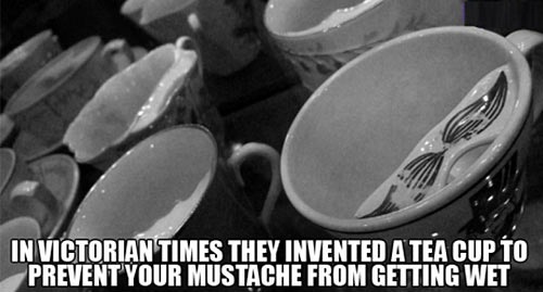 moustache, tea cup, invention, facts