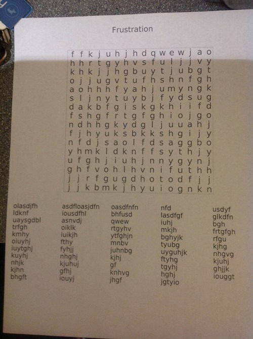non word search, frustration lol