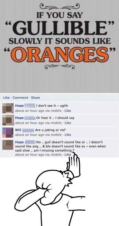gullible, oranges, fail, facebook