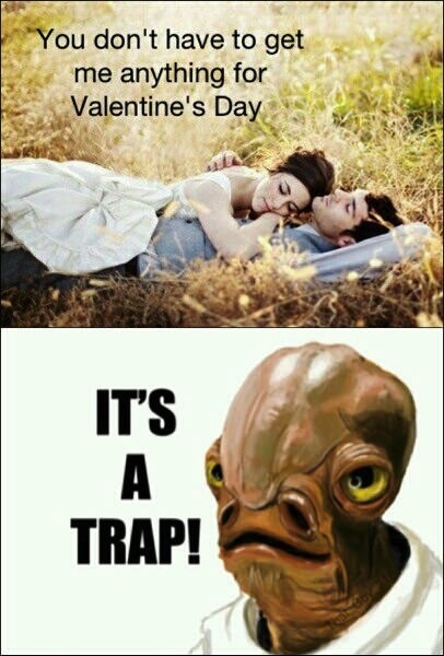 valentine, trap, admiral ackbar, meme