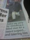 newspaper, police, fail, taser, sword, blind man