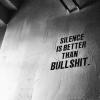 bullshit, silence, graffiti