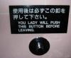 you lady will push this button before leaving, engrish, lol, sign
