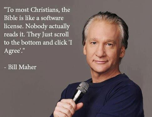 bible, tos, bill maher, religion