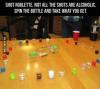 shot roulette, not all the shots are alcoholic, spin the bottle and take what you get, drinking game