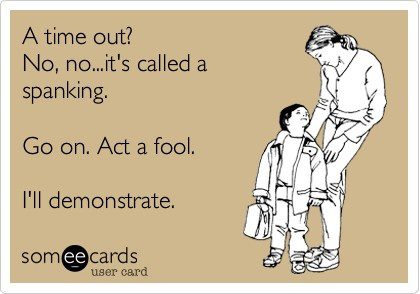 ecard, spanking, time out, parenting