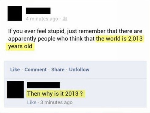 facebook, stupid, proof, 2013, years, lol