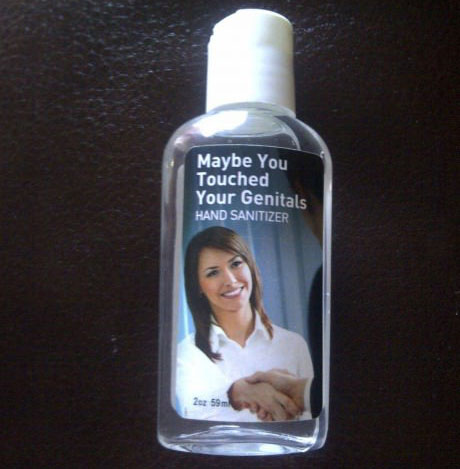 hand sanitizer, truth, genitals, lol, product