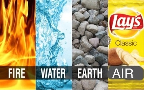 air, water, fire, earth, lays, chips, lol