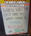 sign, pearl necklace, sign, fail, worst