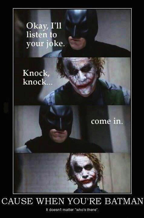 batman, joke, knock knock, joker, motivation