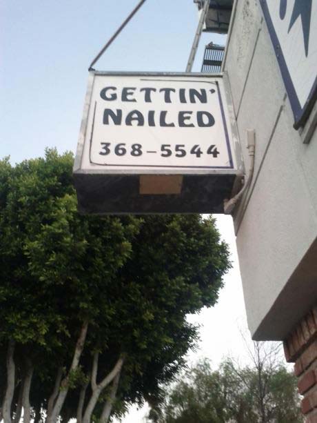 gettin' nailed, awkward sign name, nail salon, fail