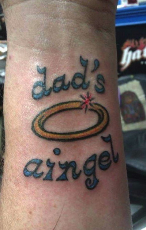 tattoo, fail, dad's aingel, father's day, spelling