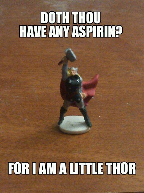 doth thou have any aspirin for I am a little thor, meme