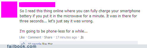 facebook, phone, microwave, charge, fail, stupid, status