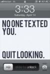 iphone home screen, txt, quit looking
