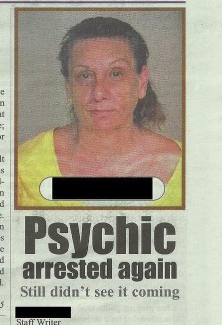 newspaper, psychic, arrested, fail