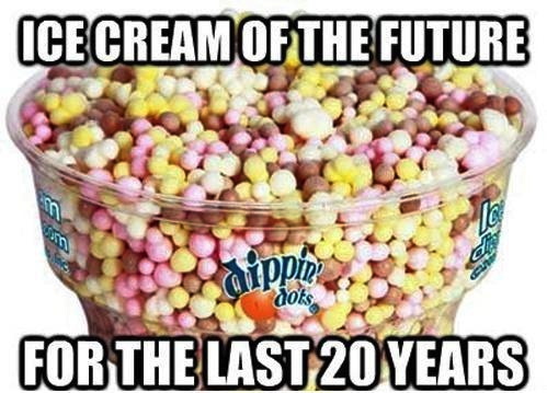 meme, ice cream, future, past, dippin' dots