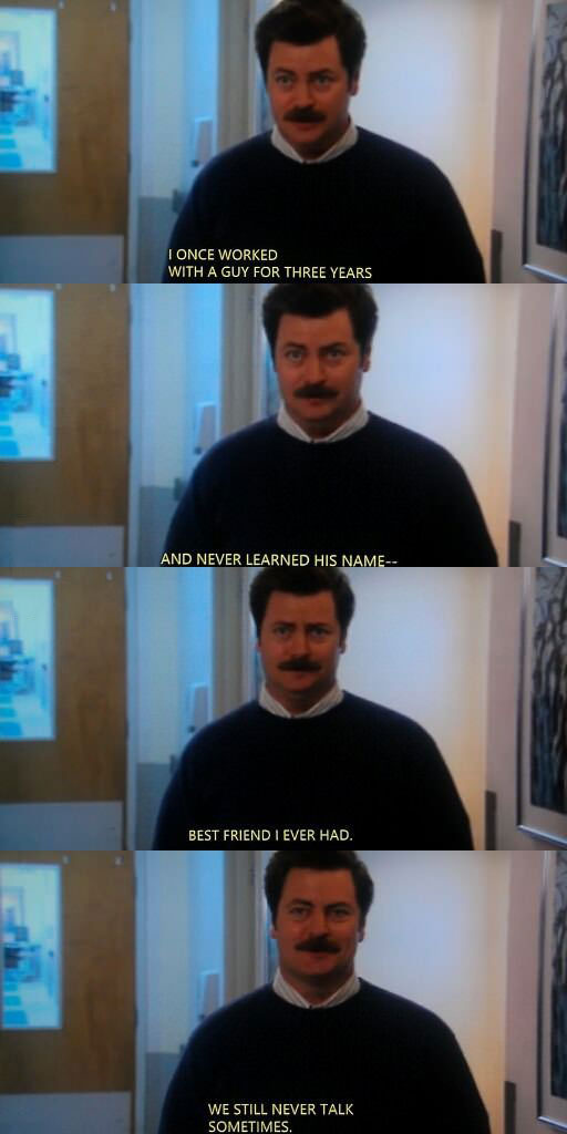 ron swanson, anchorman, friends, manly