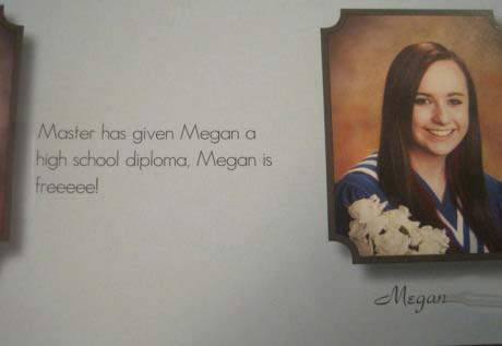 master has given mean a high school diploma, megan is free