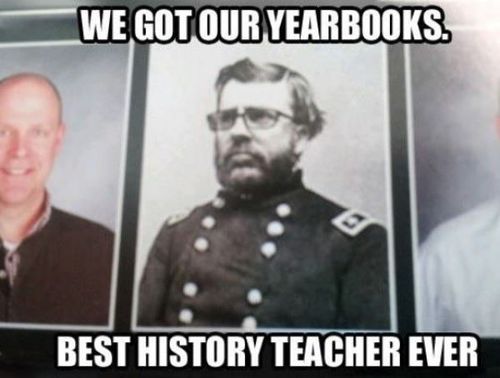 yearbook, meme, history teacher, best
