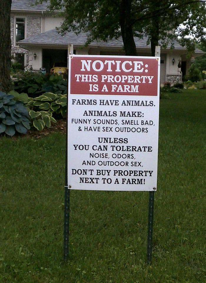 notice, farm, noises, smells, sex, animals, sign, lol