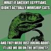 meme, philoceraptor, ancient egyptians, cats, internet