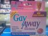 gay away the original gay pill, cures gayness, wtf, joke product, worst stuff ever