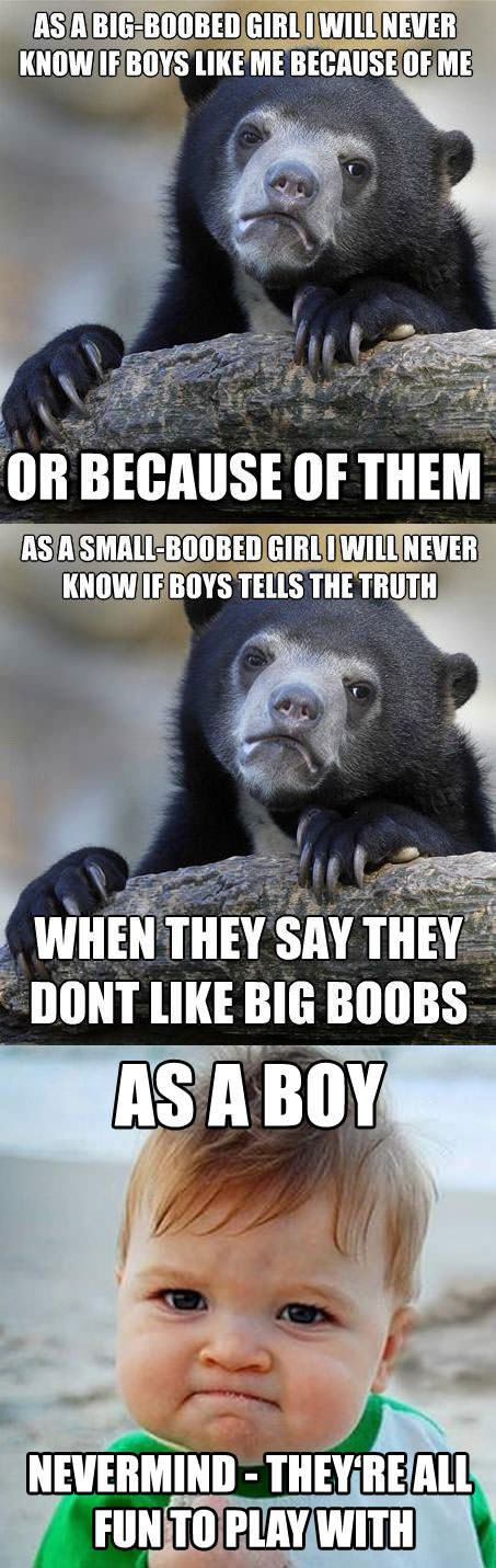 confession bear, boobs, meme, as a girl, boy