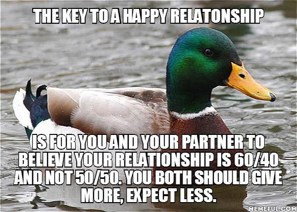 actual advice mallard, happy relationship, 60 40