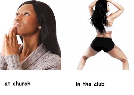 church, in the club, hypocrite, pray, dance