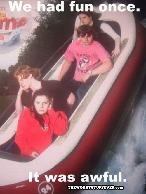 we had fun once, it was awful, bored on theme park ride
