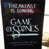 game of scones, breakfast is coming, thrones, sign, restaurant, ad, win