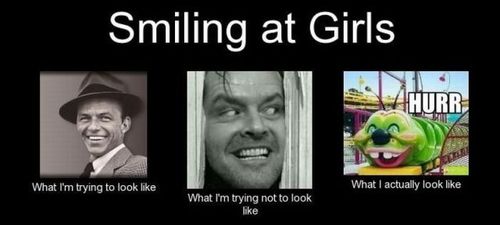 smile at girls, expectation, reality