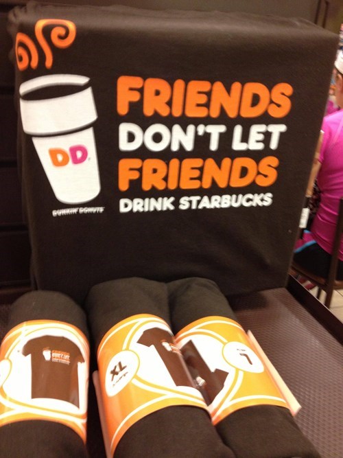 dunkin donuts, starbucks, friends, slogan, lol